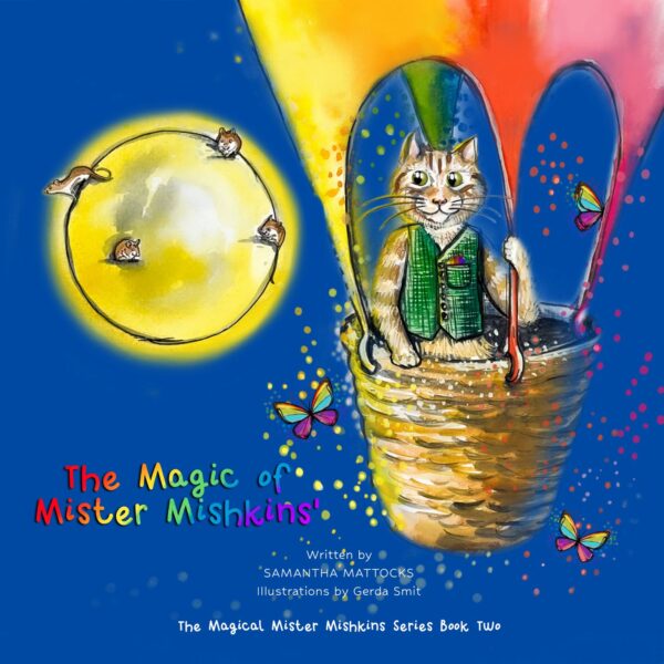 The Magic of Mister Mishkins - Limited Edition Hardback (pre-order)