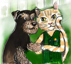 Illustrations of Nero the Hero, a black miniature Schnauzer, holding paws with Mister Mishkins, a ginger cat wearing a green waistcoat with a rainbow handkerchief in the pocket. The cat's tail is near his eye. They look happy.